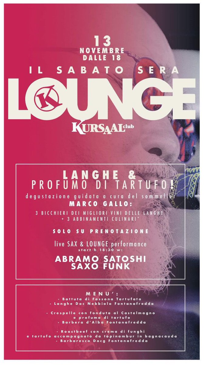 KursaalClubOff's tweet photo. 𝗦𝗔𝗕𝗔𝗧𝗢 𝟭𝟯 𝗡𝗢𝗩𝗘𝗠𝗕𝗥𝗘 Il Sabato del Kursaal Lounge, in due parole: 𝒬𝓊𝒶𝓁𝒾𝓉𝒶' 𝑒𝒹 𝑒𝒸𝒸𝑒𝓁𝓁𝑒𝓃𝓏𝒶.  APERITIVO O CENA CON IL MENU A LA CARTE e Il sommelier Marco Gallo ritorna con la degustazione guidata: “𝗟𝗔𝗡𝗚𝗛𝗘 &amp; 𝗣𝗥𝗢𝗙𝗨𝗠𝗢 𝗗𝗜 𝗧𝗔𝗥𝗧𝗨𝗙𝗢” https://t.co/wMK6ilj9no