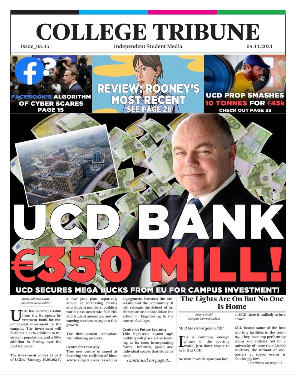 CollegeTribune's tweet photo. The front page of Issue 3 which is out NOW!

UCD secures €350 million loan from European Investment Bank for MAJOR capital investment in the campus https://t.co/PvyRrJszRW