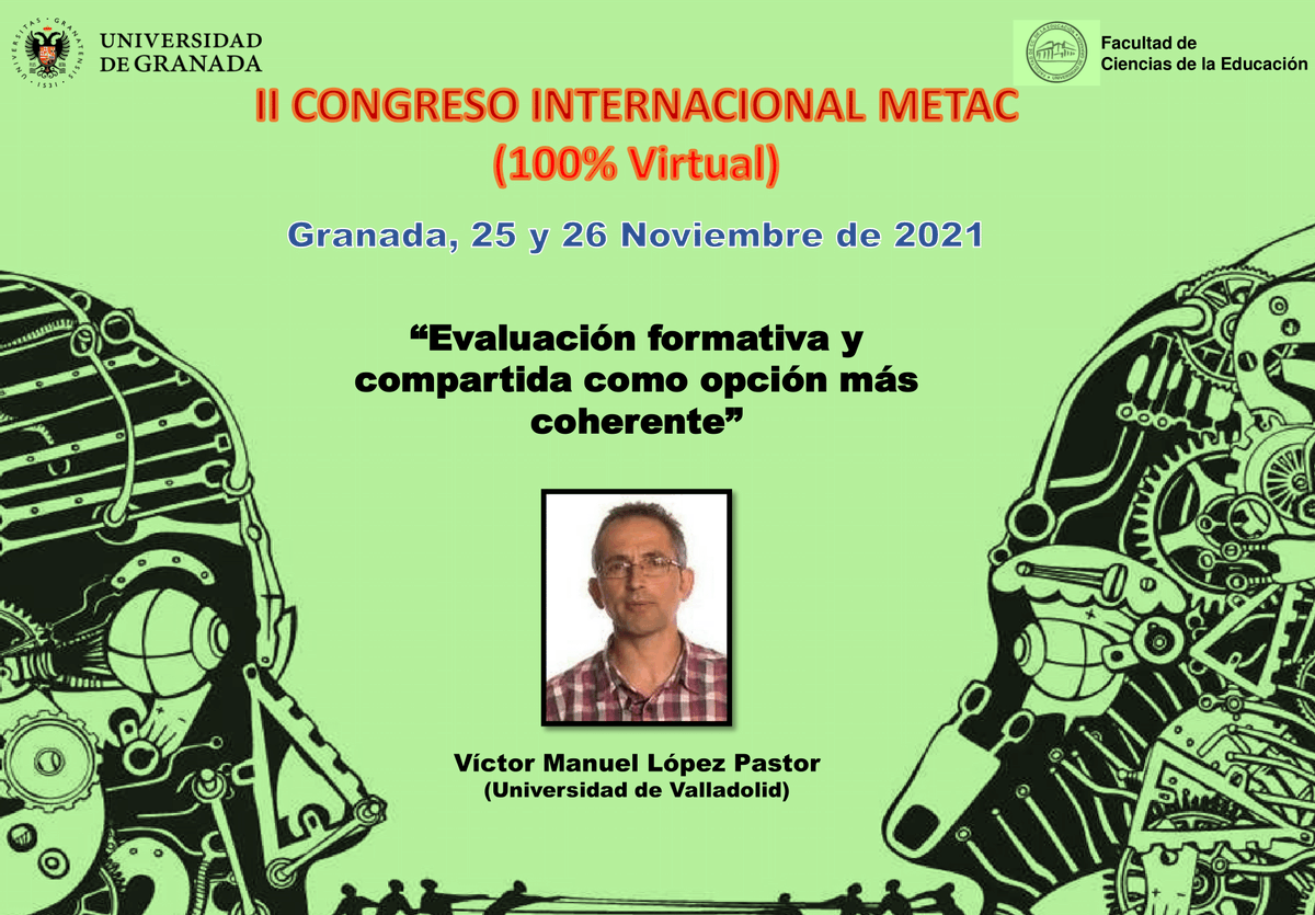 📢Tendremos a👨‍🏫Víctor Manuel López Pastor que tratará la Evaluación formativa y compartida como opción más coherente🔝
¿Te lo vas a perder?📝➡️ bit.ly/3xIaGIk 
#CongresoMETAC #Granada #UGR #Educacion