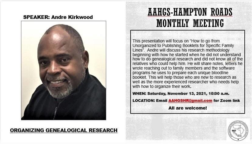 Nadasue's tweet photo. Join #AAHGS-HR this Saturday as we welcome our very own member, Andre Kirkwood, to the podium! Email aahgshr@gmail.com for the link! #Genealogy https://t.co/JzTdoJJ3Ko