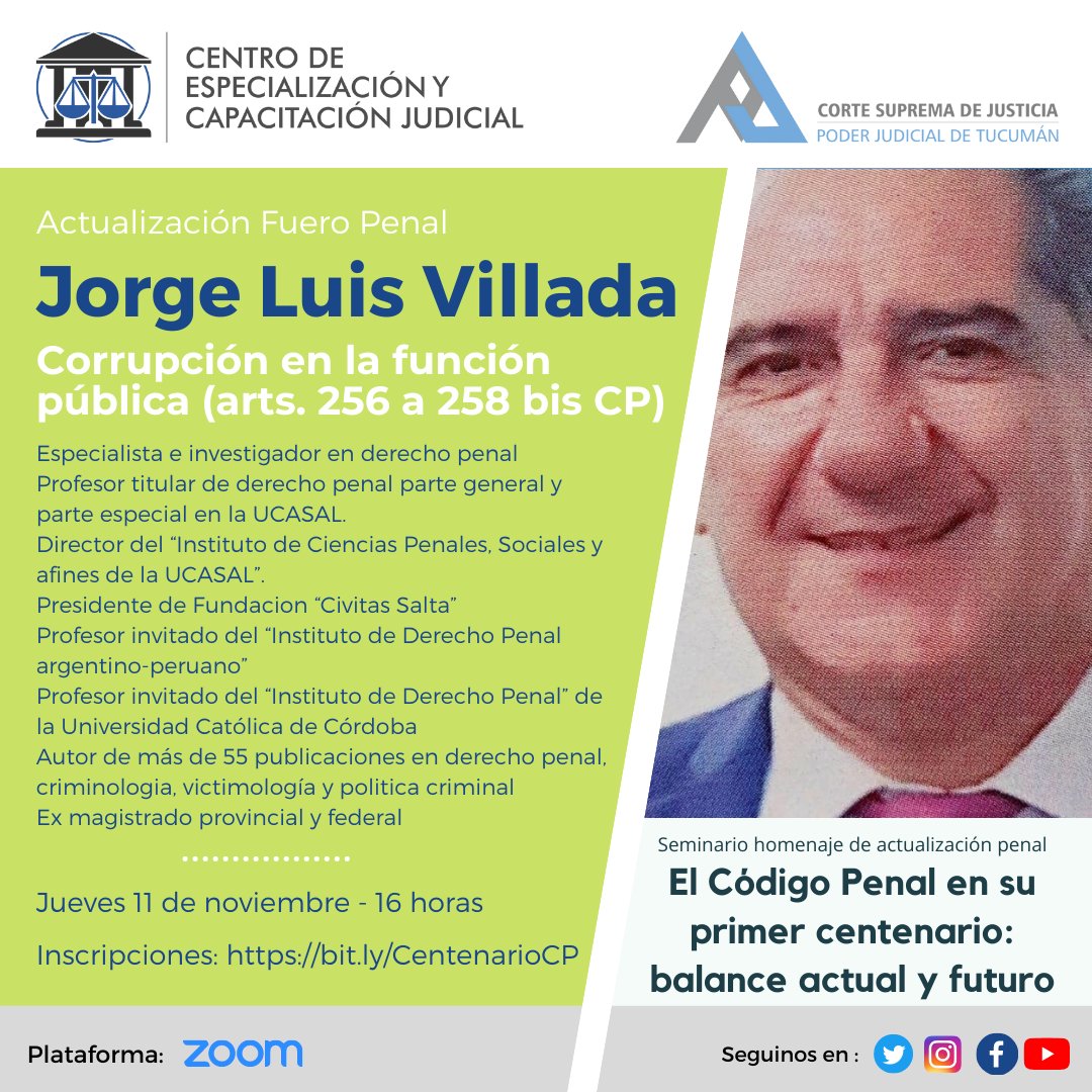 CECJtucuman's tweet photo. #Agenda - 100 años del Código Penal Argentino: Christian Sueiro y José Luis Villada disertarán el martes 9 y el jueves 11 de noviembre en el Seminario de Actualización organizado por el @CECJtucuman. 
.
👉 Inscripciones en https://t.co/GcxjFBiHUN https://t.co/fNibatd50x