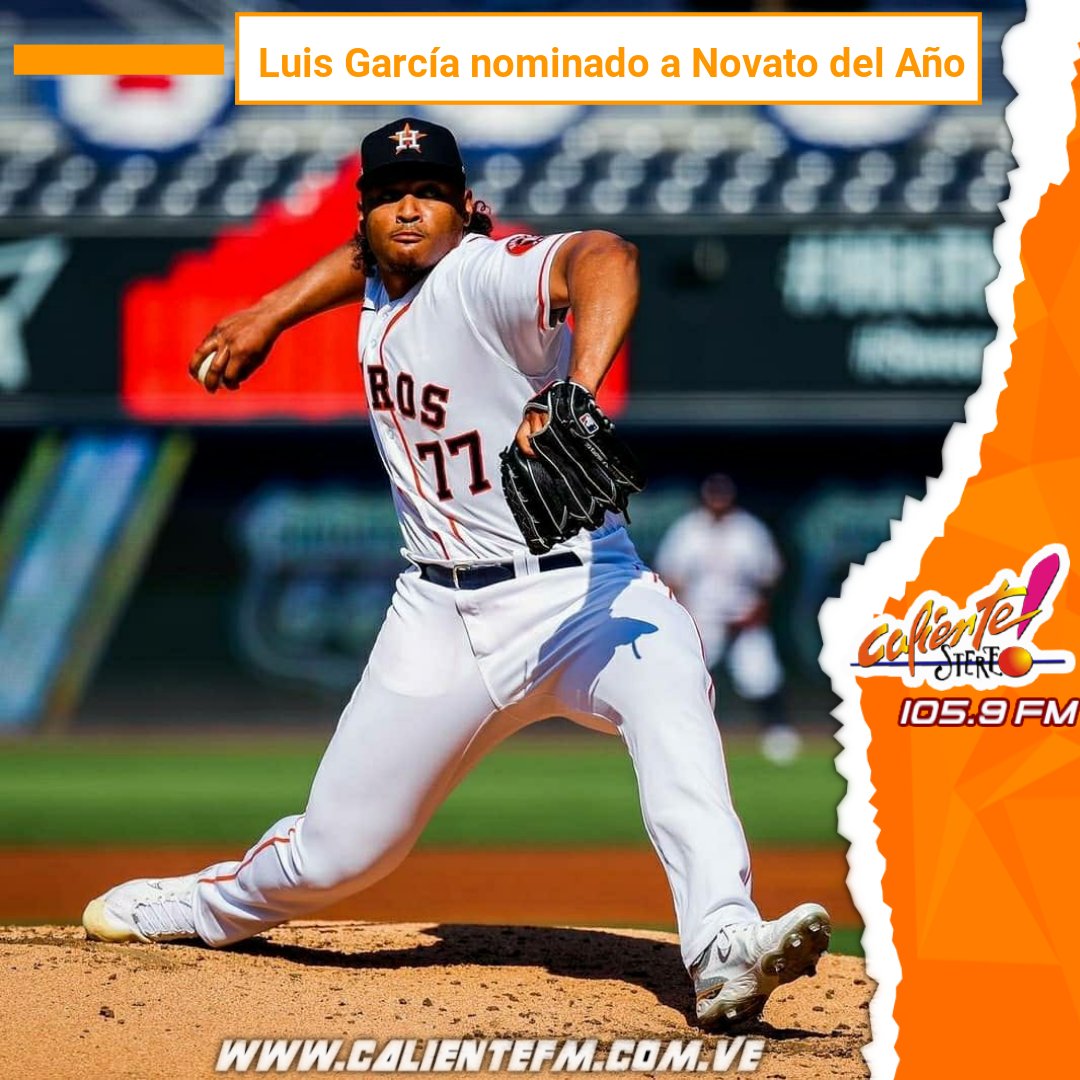 calientestereo's tweet photo. ¡Luis García nominado al Novato del Año de la Americana!

La MLB anunció que el lanzador venezolano de los Astros de Houston, Luis García, está nominado al galardón de Novato del Año de la Liga Americana. 

#somoscaliente 
#calientefm
#poderderadio 
#apoyandoaltalento
#venezuela https://t.co/RFqwzbzrpz