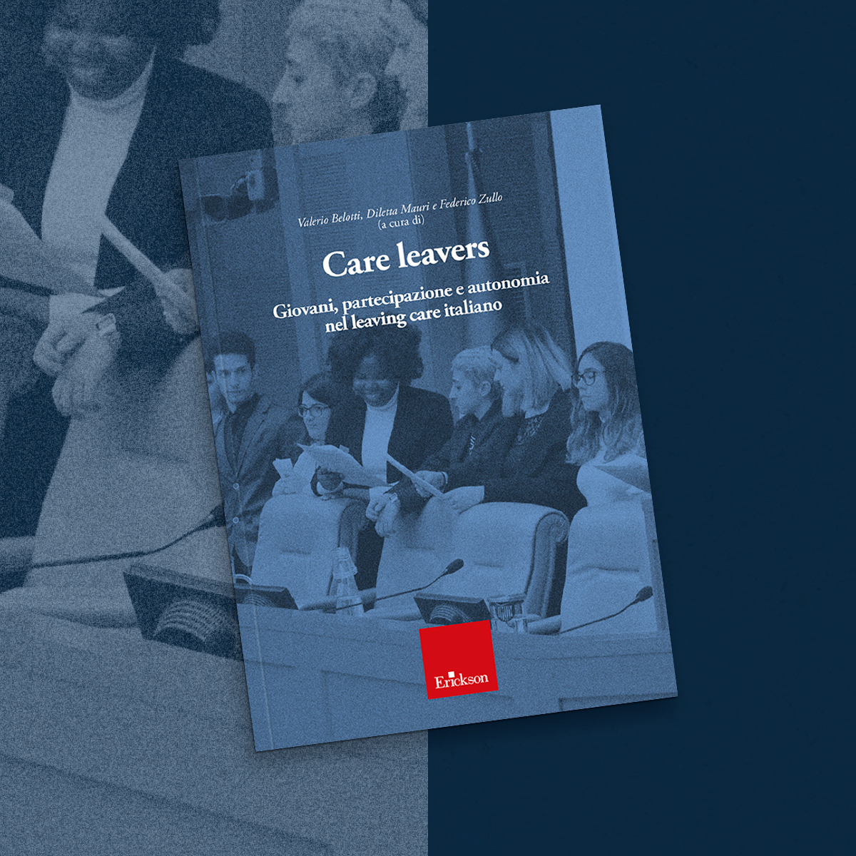 Da domani, 10 novembre, sarà disponibile il libro: “Care leavers. Giovani, partecipazione e autonomia nel leaving care italiano” edito dal Centro Studi Erickson e a cura di Valerio Belotti, Diletta Mauri e Federico Zullo. Scopri di più su: bit.ly/Libro_Erickson