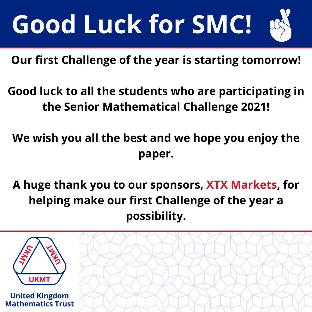 UKMathsTrust's tweet photo. Good Luck for SMC!
For more information about our other Challenges and Olympiads please visit our website at:
https://t.co/pjomfyrh1y
Thank you to @xtxmarkets for their support.
#UKMT #SMC21 https://t.co/ZutpRXkugO