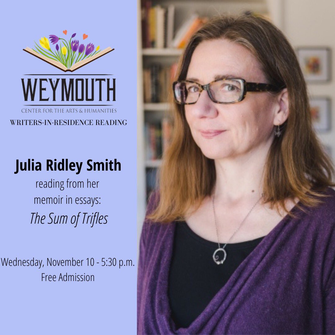 WeymouthCenter (@weymouthcenter) on Twitter photo Join us on Wednesday, November 10 at 5:30 as 2019 Cos Barnes Fellowship Winner in Fiction <a href="/JuliaTrifles/">Julia Ridley Smith</a> reads from her memoir in essays, The Sum of Trifles, published by The University of Georgia Press. Free admission. Attendance limited. Masks required. #JuliaRidleySmith Join us on Wednesday, November 10 at 5:30 as 2019 Cos Barnes Fellowship Winner in Fiction <a href="/JuliaTrifles/">Julia Ridley Smith</a> reads from her memoir in essays, The Sum of Trifles, published by The University of Georgia Press. Free admission. Attendance limited. Masks required. #JuliaRidleySmith