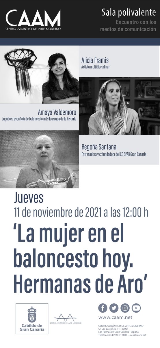 CAAMGranCanaria's tweet photo. ✨Este jueves celebramos un encuentro con los medios de comunicación para dialogar con tres mujeres extraordinarias sobre la situación de la #mujer en el #baloncesto, en el contexto de la exposición 'Sistershoop' ('Hermanas de Aro') que exhibimos en el #CAAM. https://t.co/192kMLGgwE