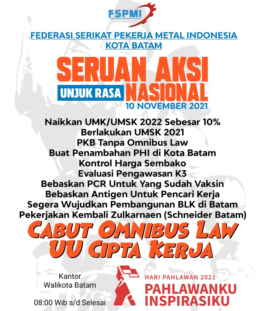 speefspmibatam's tweet photo. Seruan Aksi Unjuk Rasa Nasional, 10 November 2021. FSPMI Batam kembali bergerak turun ke jalan.

Mari bung kembali berjuang!

#WelfareState #WujudkanNegaraSejahtera #IndonesiaTangguhTanpaOmnibusLaw
#BicaralahBuruh #FspmiBatam #StopPhk https://t.co/3qsOEpZgnq