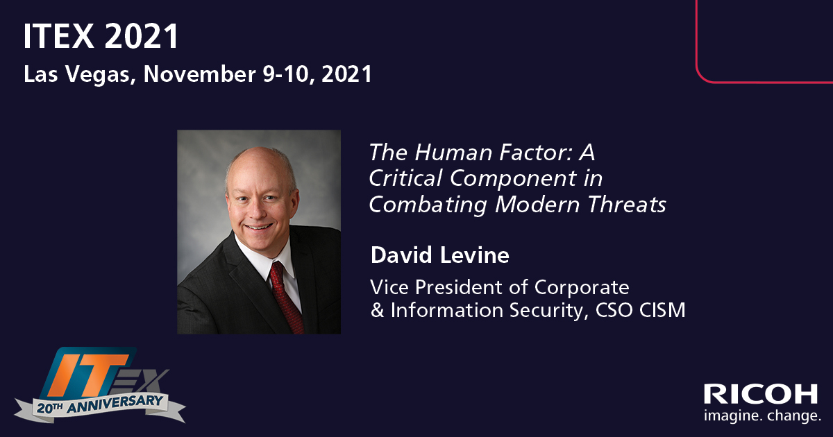 Will you be attending <a href="/itex_show/">ITEX Education Exposition</a>’s upcoming 20th anniversary show? Don’t miss David Levine’s fireside chat on #security challenges facing the hybrid work environment. Learn new approaches to breaches in the new threat landscape. bit.ly/3kkcG4N #ITEX #FocusOnForward