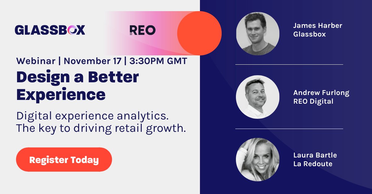 GlassboxDigital's tweet photo. Join #Glassbox and @REOdigital on Nov. 17 at 3:30PM (GMT), as we hear from Laura Bartle, UX Manager, from @LaRedouteFr about how she dramatically improved their digital #customerexperience and #retail business. https://t.co/G2qr9oAWuw

#CX  #digitalcx #retailers https://t.co/8HS0jlVmwc