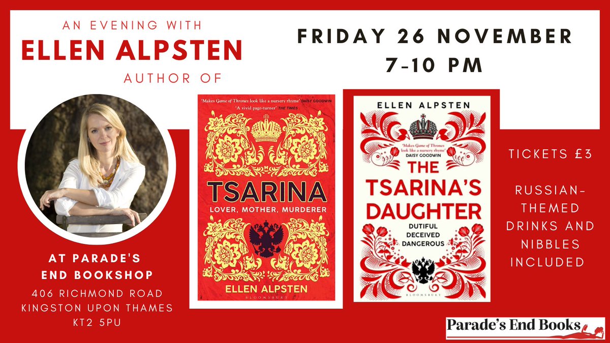 Parade’s End Books (@paradesendbooks) on Twitter photo 🎉🎉EVENT ALERT🎉🎉 We’re excited to host a Russian-themed evening with critically acclaimed author <a href="/EAlpsten_Author/">Ellen Alpsten - books don't run out of battery</a>, talking about her books Tsarina & The Tsarina’s Daughter!
Do get your ticket here: paradesendbooks.co.uk/product/ticket…, or over email, telephone or instore 💌 🎉🎉EVENT ALERT🎉🎉 We’re excited to host a Russian-themed evening with critically acclaimed author <a href="/EAlpsten_Author/">Ellen Alpsten - books don't run out of battery</a>, talking about her books Tsarina & The Tsarina’s Daughter!
Do get your ticket here: paradesendbooks.co.uk/product/ticket…, or over email, telephone or instore 💌