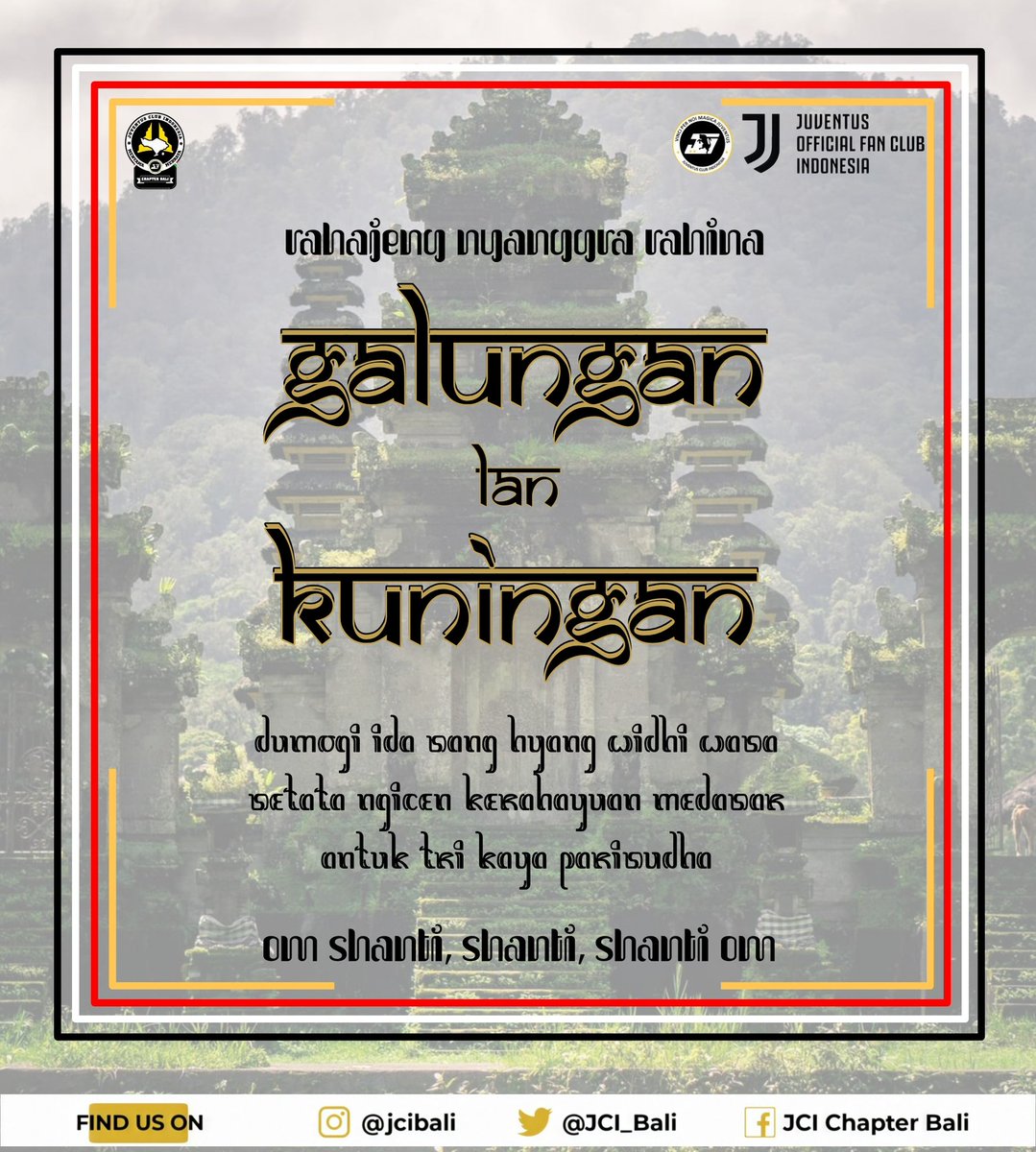 Rahajeng nyanggra rahina Galungan lan Kuningan semeton sareng sami..