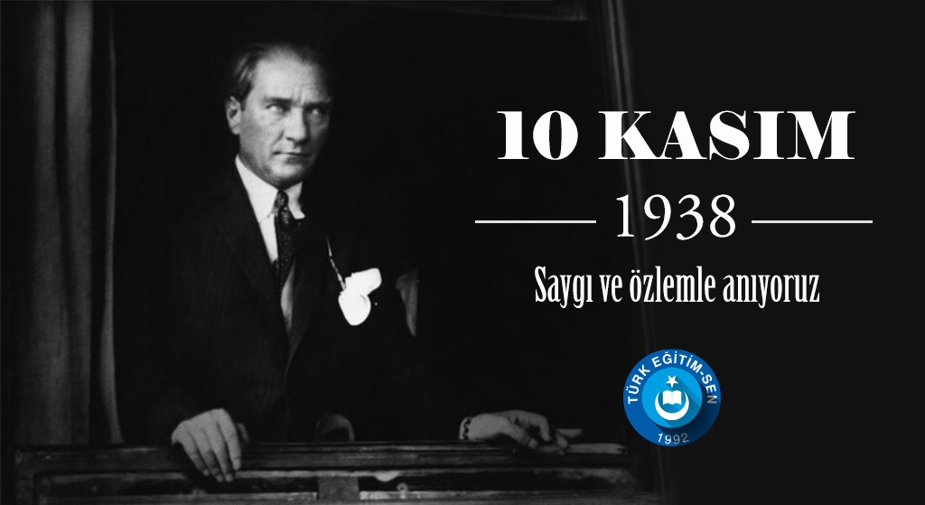 TurkEgitimSen44's tweet photo. DEVLETİMİZİN KURUCUSU BAŞÖĞRETMENİMİZ ATATÜRK’Ü ŞÜKRAN, MİNNET VE RAHMETLE ANIYORUZ. https://t.co/nCNGynh9Su
