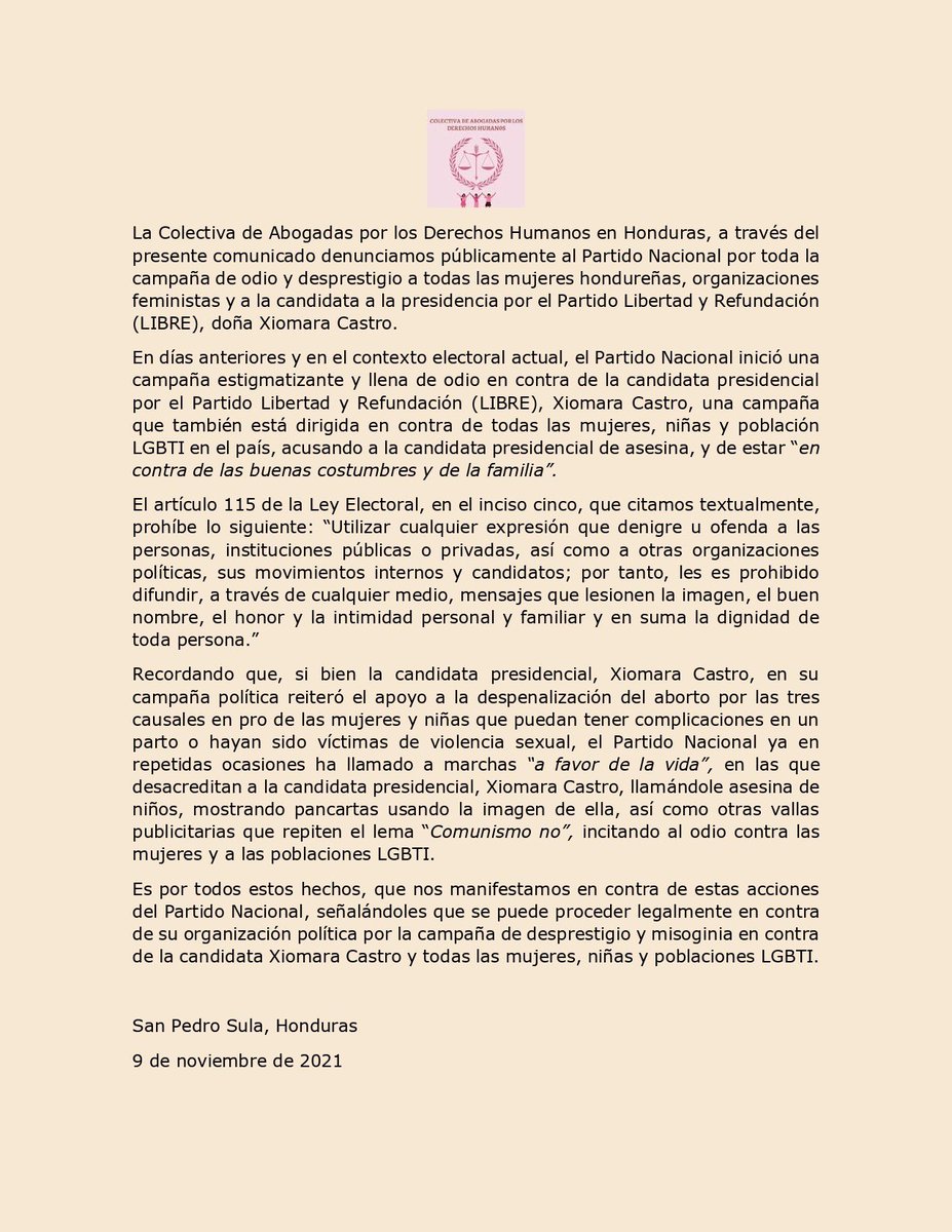 colectabogadas's tweet photo. Desde la Colectiva de Abogadas por los Derechos Humanos nos manifestamos y denunciamos públicamente la campaña de odio y anti derechos que ha emprendido el Partido Nacional en contra de la candidata presidencial @XiomaraCastroZ y todas las mujeres, niñas y población LGBTI. https://t.co/7HAaL5IWBe