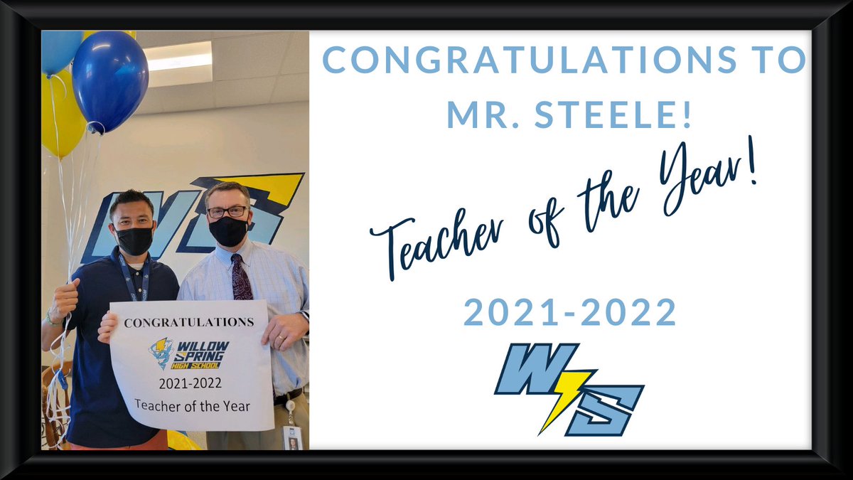 Congratulations to Mr. Aaron Steele, our first ever WSHS Teacher of the Year! Thank you Mr. Steele for everything you do for our WSHS Community! #WeWill