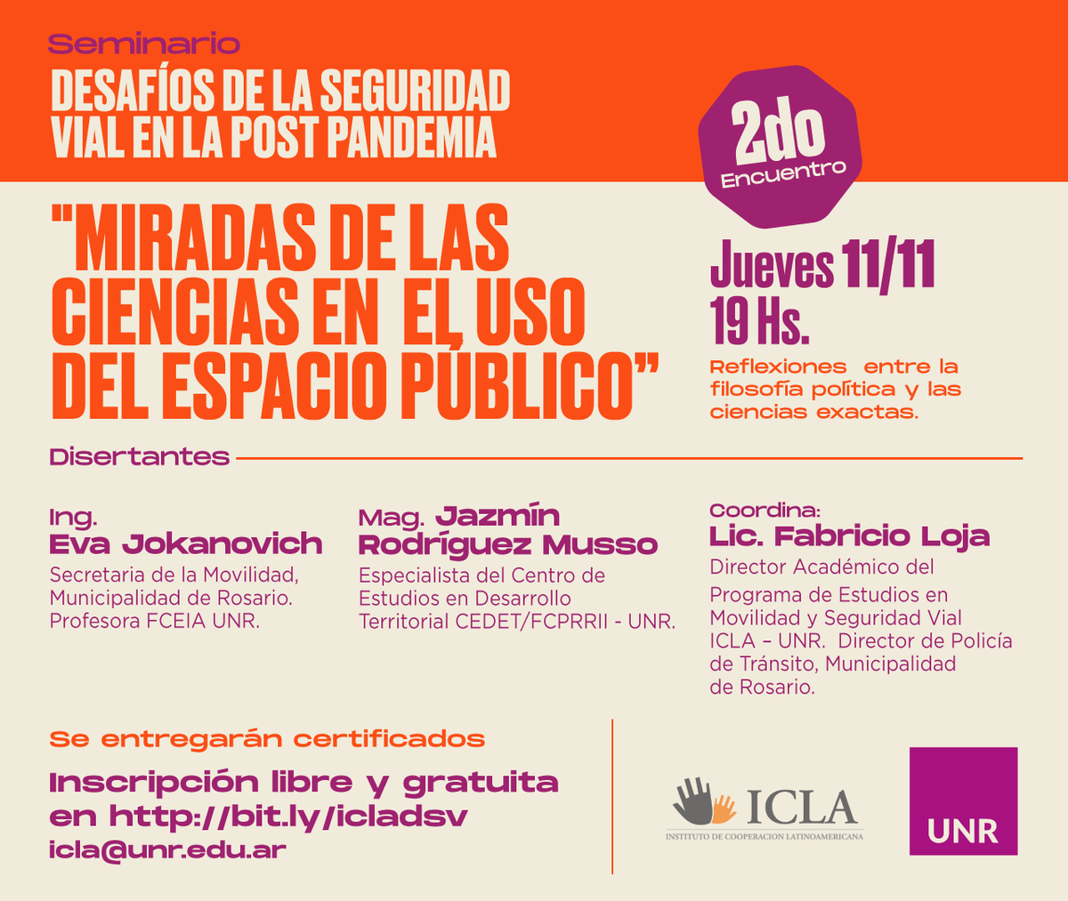 ICLA_UNR's tweet photo. Segundo encuentro del Seminario Desafíos de la #SeguridadVial en la post pandemia. Juev 11 a las 19hs. 
Inscripción: https://t.co/Gq96YvsocS https://t.co/RZj65Pwi09