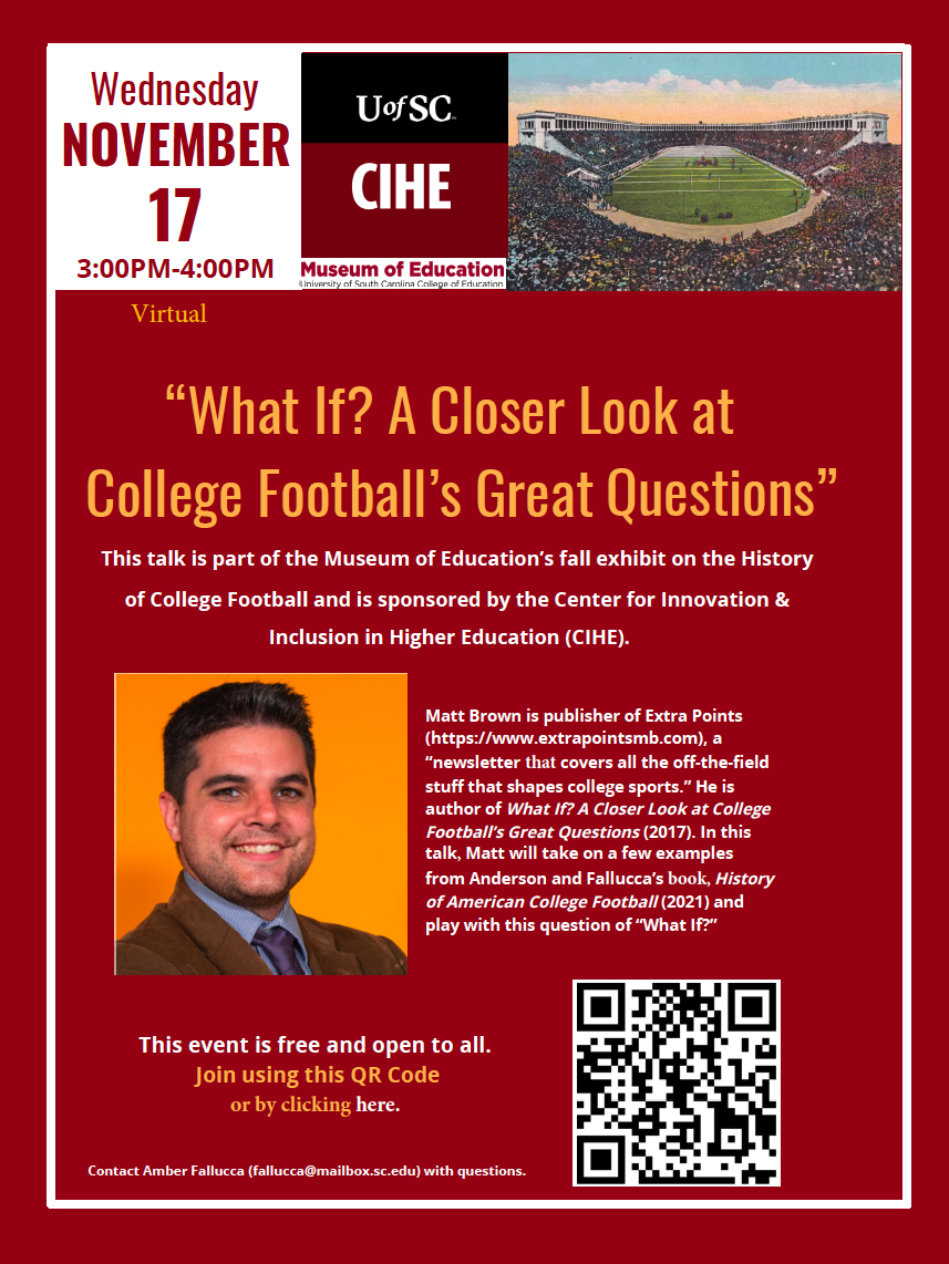 Join us (virtually) at <a href="/UofSCEducation/">USC Education</a> <a href="/UofSC_CIHE/">USC's Center for Innovation in Higher Education</a>  on 11/17 at 3 pm to talk college football! Link below 👇 #CollegeFootballHistory