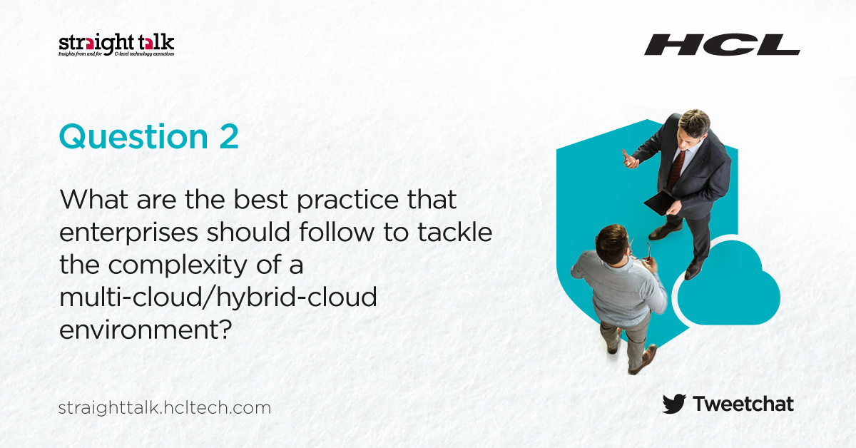 HCLTechInsights's tweet photo. Join the conversation on ““#Cloud security: A cyber-forward strategy” using #STinsights. Here’s our second question. #DynamicCyberSecurityWithHCL #Tweetchat https://t.co/WCle3bZAhM