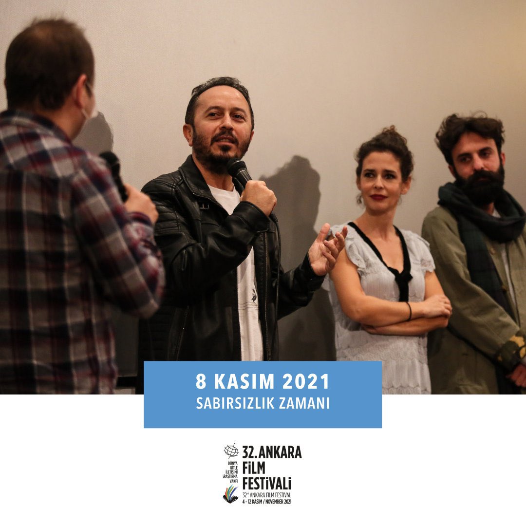 Sabırsızlık Zamanı <a href="/AnkaraUFF/">Ankara Film Festivali</a>