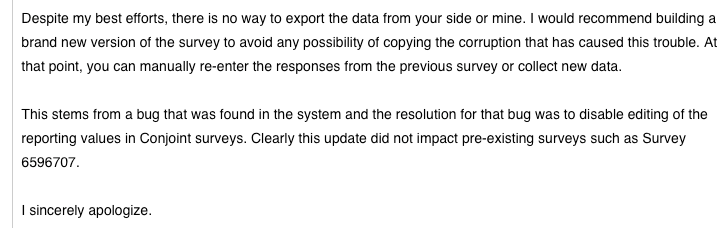 jpirc's tweet photo. @AlchemerHQ @OmdiaHQ @miladantonio @nojitter Is this how @AlchemerHQ @DavidRobertsCEO puts its customers first?  Deploying a product that has a bug which results in losing client data?  Not having any solution other than us manually reprogramming? Would love to get to the bottom of this with a mutually beneficial solution. https://t.co/Z1K4oRliqr