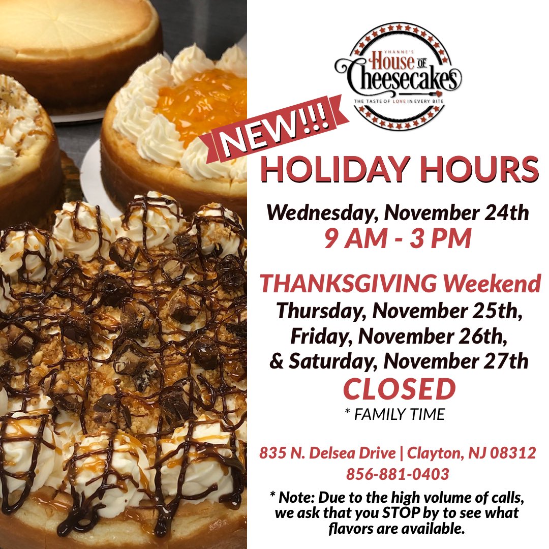 NEW!!! ✨ HOLIDAY HOURS✨
A Variety of Large Cheesecake Flavors will be AVAILABLE for you to purchase daily on a First Come First Serve Basis.
Our cheesecakes freeze very well! 
Watch Chef Yhanne demonstrate How To Properly Wrap Our #cheesecakes youtu.be/adRB6wLg7gg