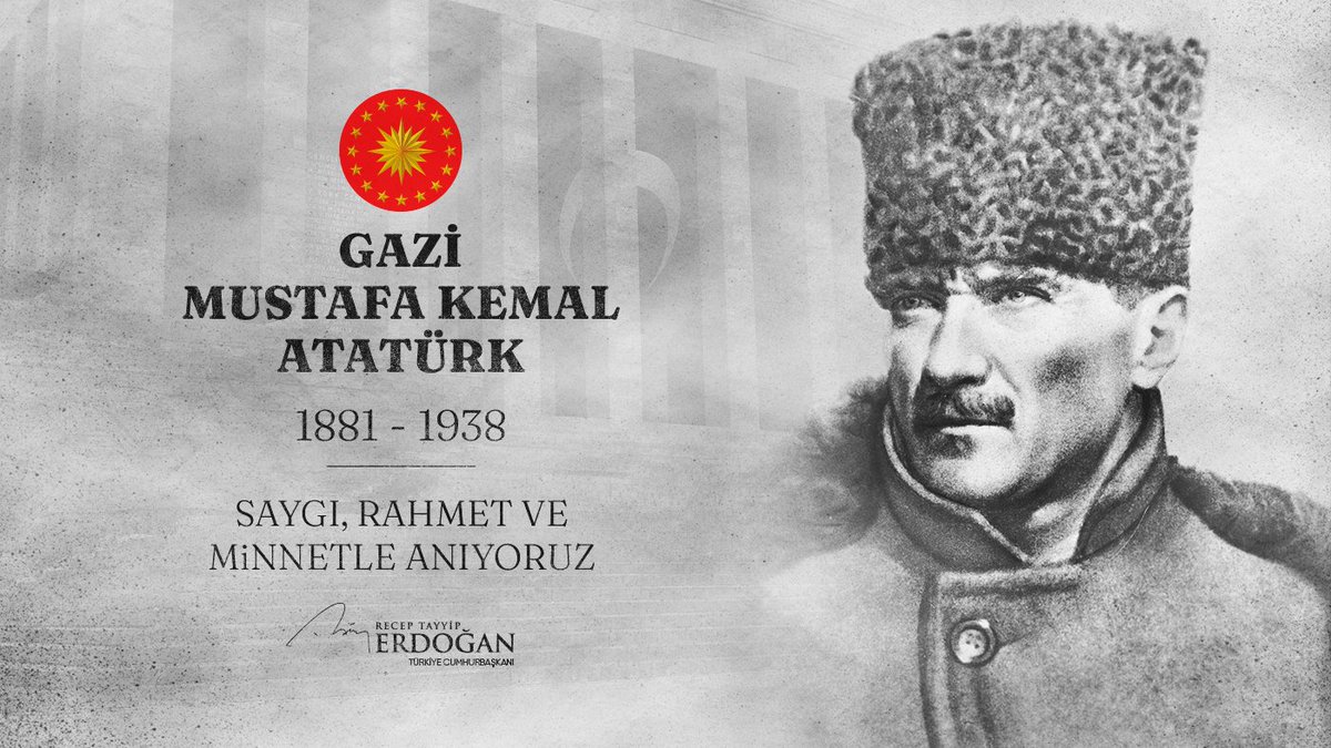 İstiklal mücadelemizin Başkomutanı, Cumhuriyetimizin banisi Gazi Mustafa Kemal Atatürk’ü ebediyete irtihalinin 83’üncü yılında tazimle, rahmetle yâd ediyorum.
