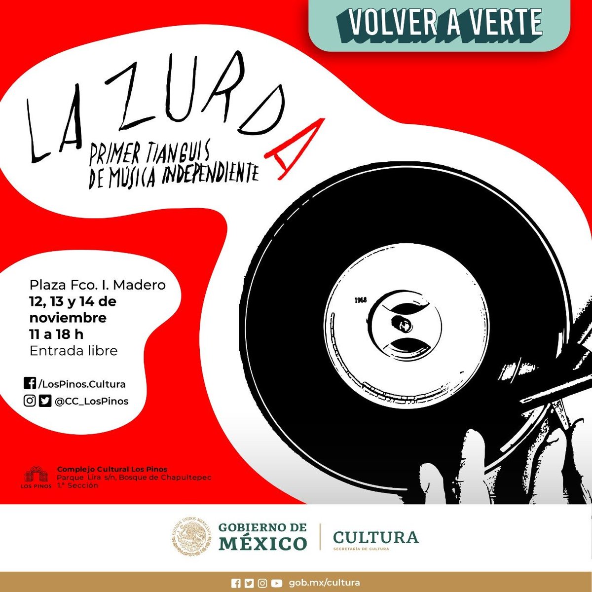 🌲🏦🎶"La Zurda". Primer tianguis de música independiente se presenta este 12, 13 y 14 de noviembre en la Plaza Francisco I. Madero del Complejo Cultural Los Pinos.

¡Te esperamos!
#EntradaLibre