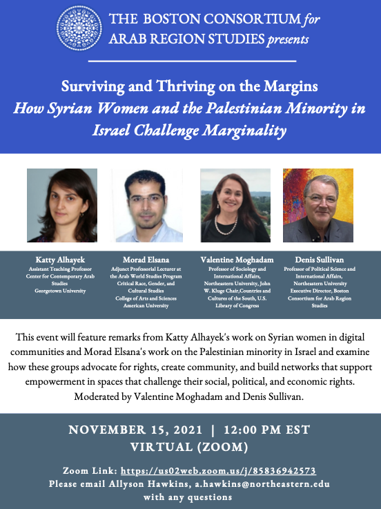 BCARS_Boston's tweet photo. Join our webinar, "Surviving and Thriving on the Margins: How Syrian Women and the Palestinian Minority in Israel Challenge Marginality," featuring the work of two fantastic scholars, Katty Alhayek and Morad Elsana. Nov. 15, 12:00pm EST: https://t.co/fBNPPrc3QG https://t.co/xRbHAidVF9