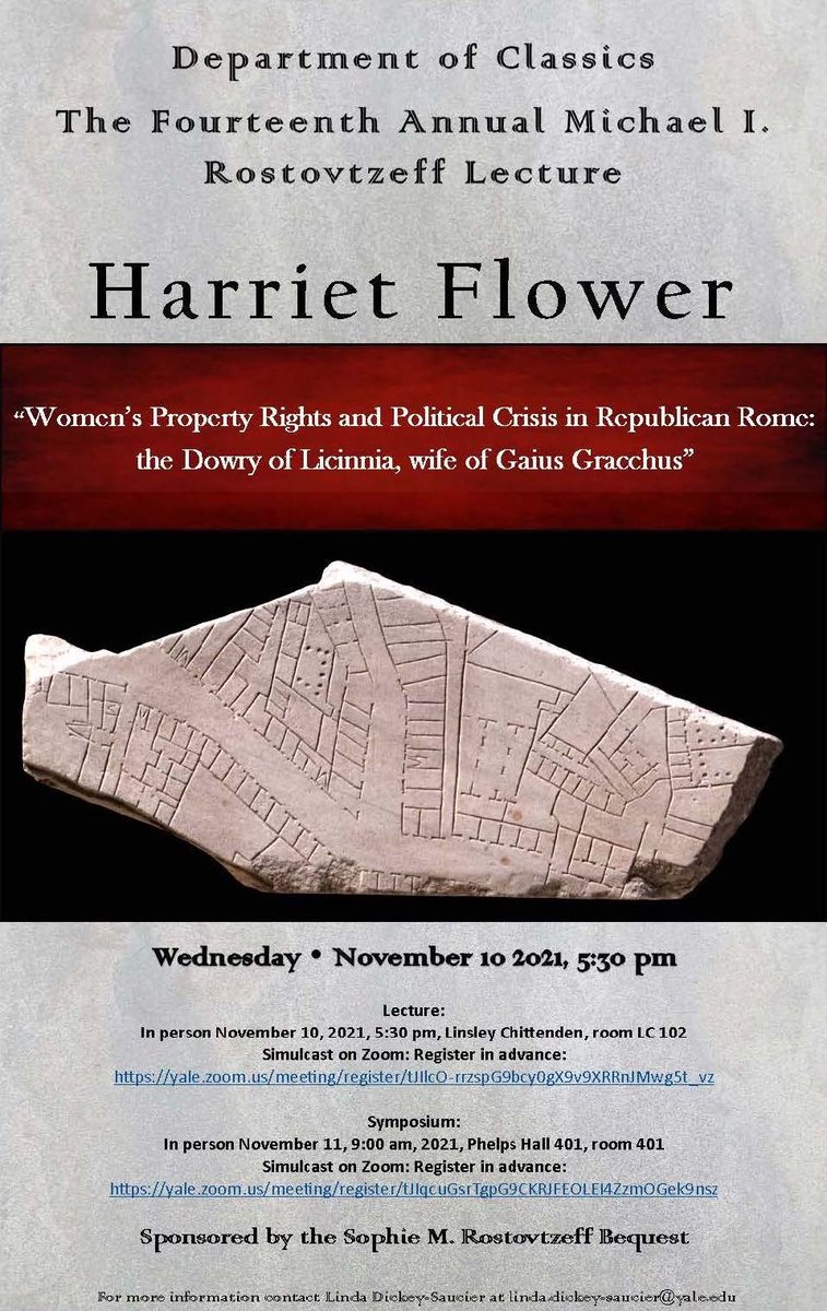 YaleClassicsLib's tweet photo. Wednesday, Nov. 10th 5:30pm the 14th Annual Rostovtzeff Lecture @yale Harriet Flower
“Women’s Property Rights and Political Crisis in Republican Rome: the Dowry of Licinnia, wife of Gaius Gracchus.” https://t.co/yirReK7XQ8 https://t.co/NvtFrMY39d