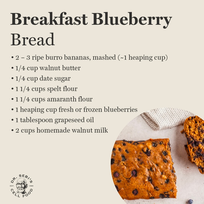 drsebiscellfood's tweet photo. Looking for a way to power through the rest of the week? We think this Breakfast Blueberry Bread might just do the trick 😍
For the full recipe visit >> https://t.co/UEEl4sYO5L 👨🍳 👩🍳
.
.
#DrSebi #DrSebisCellFood #BreakfastBread https://t.co/9g5t5MaaCw