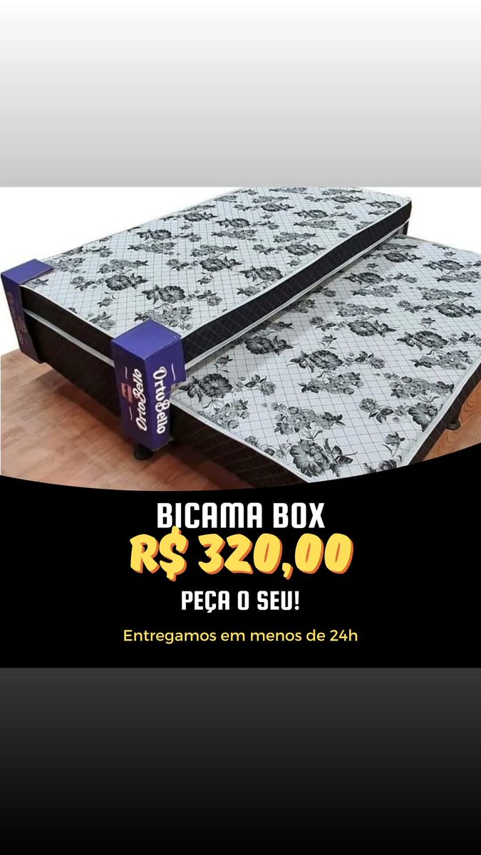ENTREGAMOS HOJEEEEE!!
BICAMA BOX!!

Parcelamos em até 12x
Produtos com Garantia
Aceitamos PIX
Pagamento somente na entrega

WHATSAPP: 21970981003