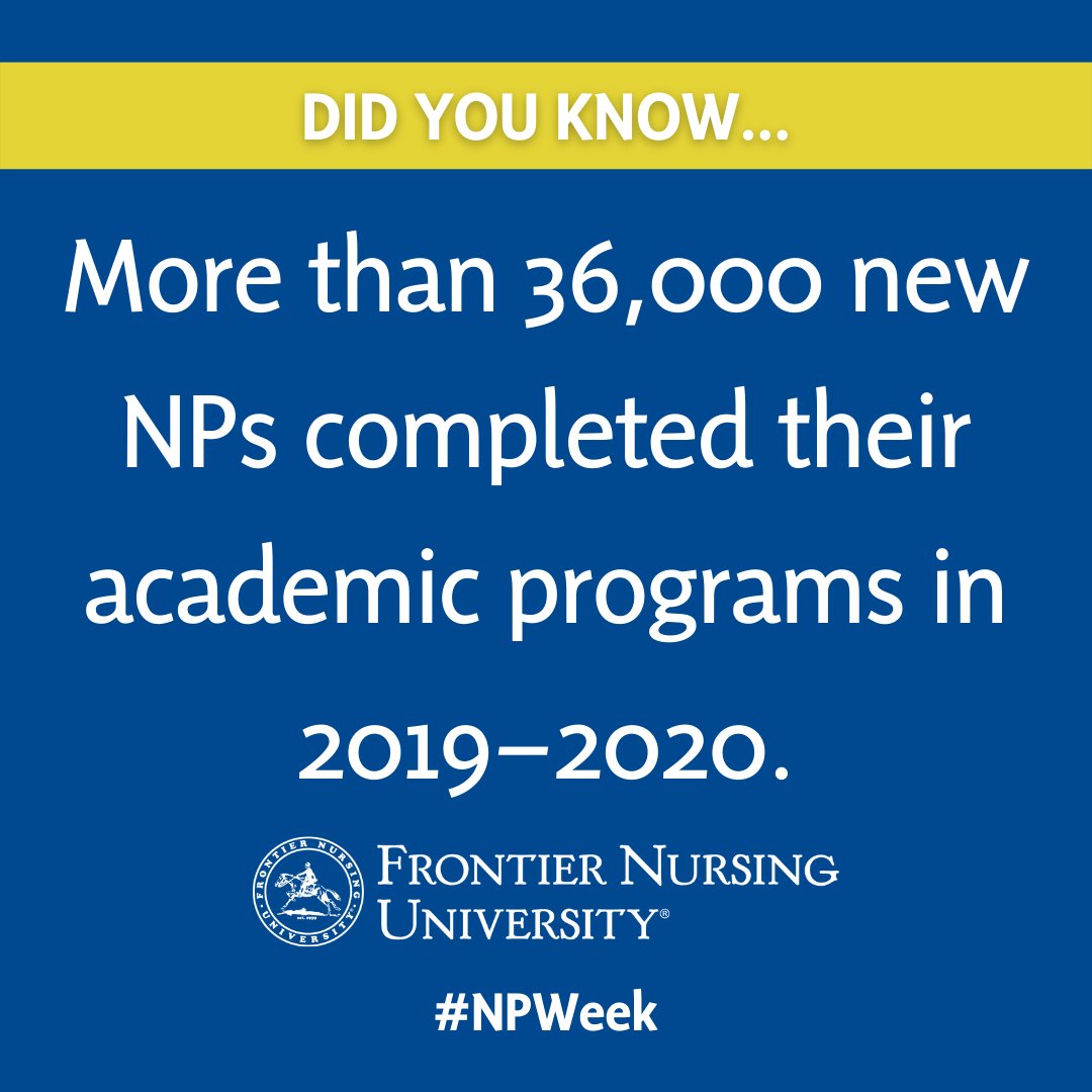 FrontierNursing's tweet photo. #DidYouKnow: More than 36,000 new NPs completed their academic programs in 2019–2020. #NPWeek #NPsLead #WeChooseNPs #FNUEmpower @AANP_NEWS 

https://t.co/WwprjuDcj4 https://t.co/pgGPF5TaY5