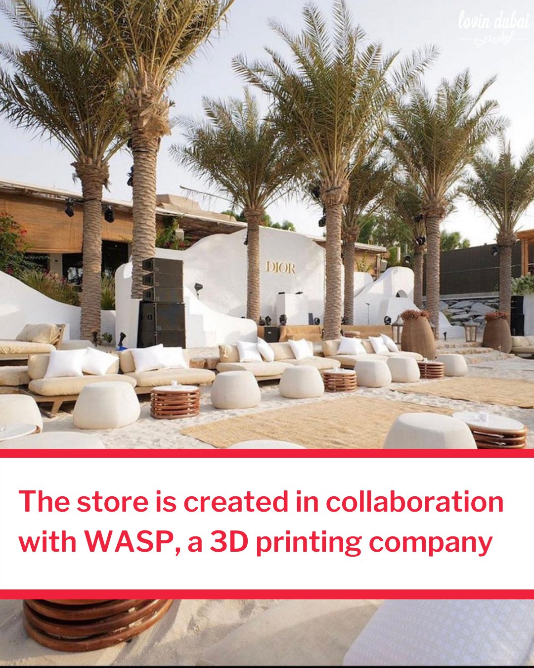 A 3D printed pop-up store by WASP for Dior