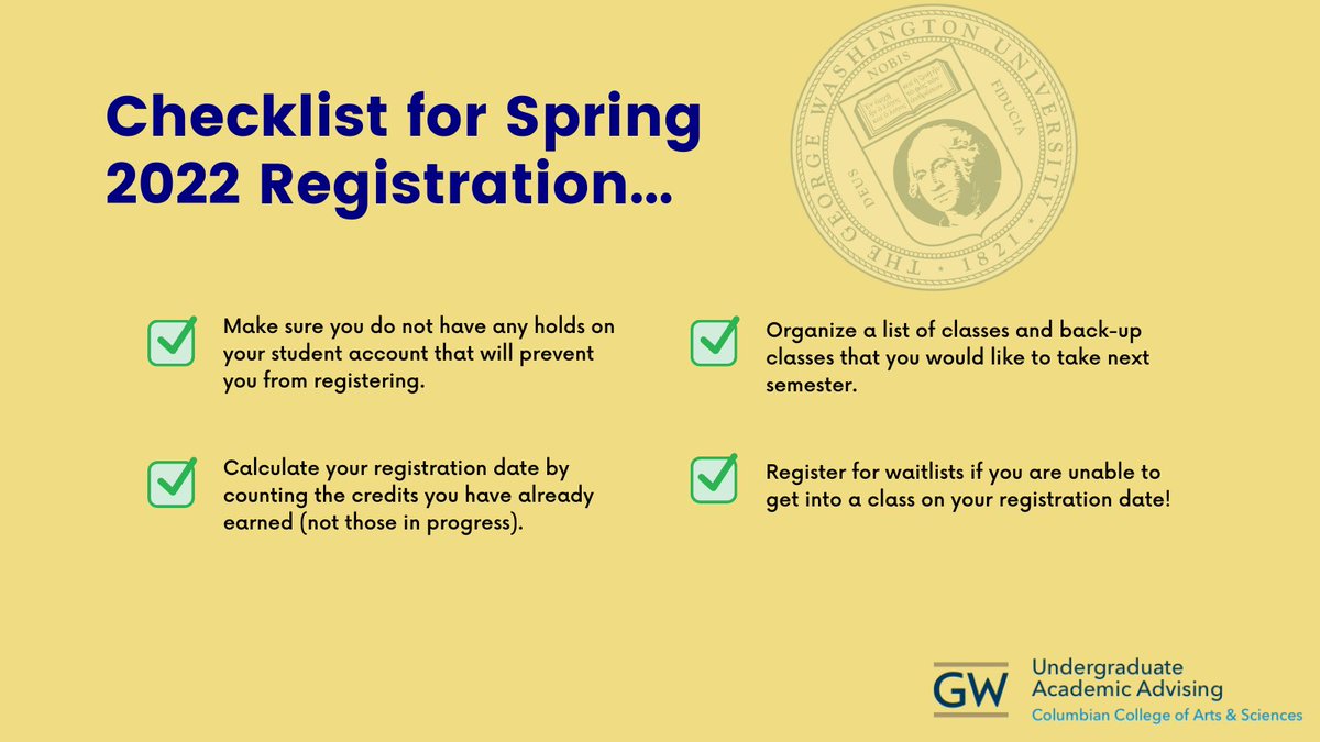 CCASAdvising's tweet image. Registration for the spring semester is almost here! To help you get organized, run through this pre-registration checklist. Find out what day you can register here: registrar.gwu.edu/fall-spring-sc…
