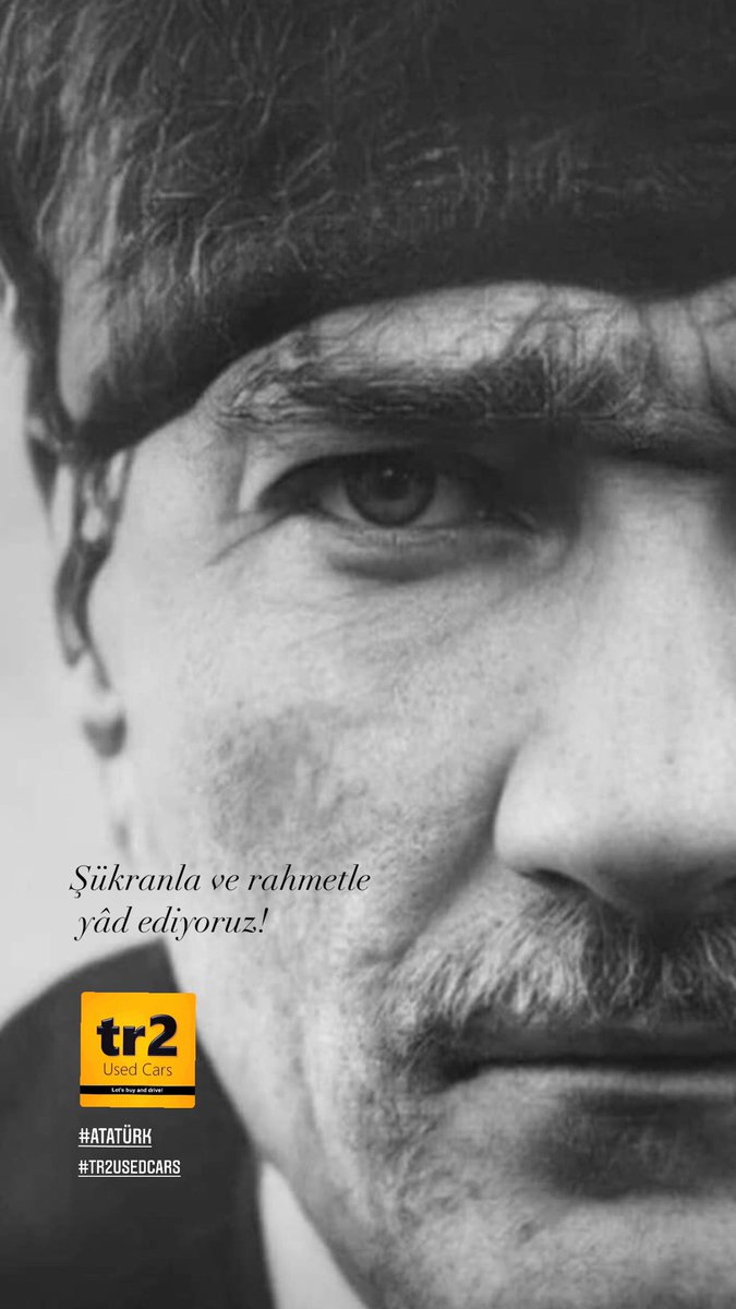 Türkiye Cumhuriyeti'nin kurucusu Gazi Mustafa Kemal Atatürk'ü şükranla ve rahmetle yâd ediyoruz! 🇹🇷♾

#Atatürk #10Kasım  #tr2usedcars #Otomotiv