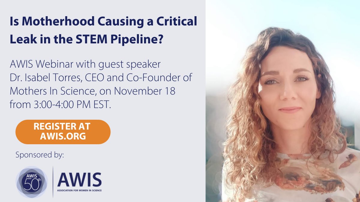 AWISNational's tweet photo. According to a global survey by @mothersinsci, 38% of scientist-mothers* were offered fewer professional opportunities since becoming parents — and that was pre-pandemic. Hear more from Mothers in Science co-founder @Isabel_L_Torres on Thursday, Nov 18. https://t.co/Zf8GxJaeCK https://t.co/6Sh86DbkaP