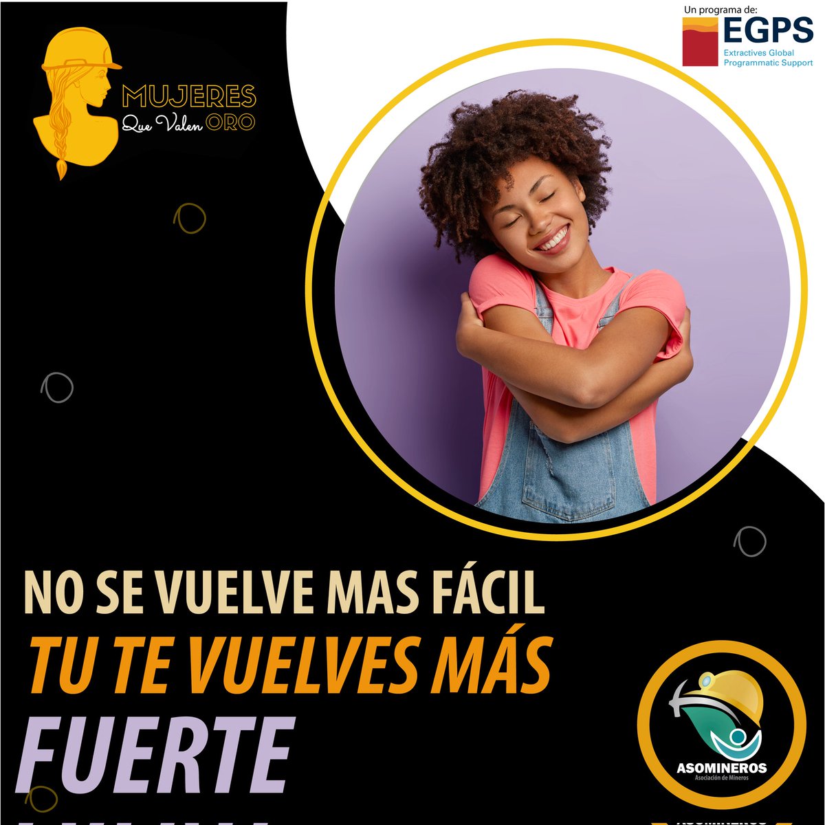 asomineros's tweet photo. 'No se vuelve más fácil, Tú te vuelves más fuerte' 
#MujeresQueValenOro #EGPS
@asomineros @AndreBlaP @MinSaludCol @juventudmineria @CONNIEGJ @gloriacobos11 https://t.co/h1RMfHLX0f