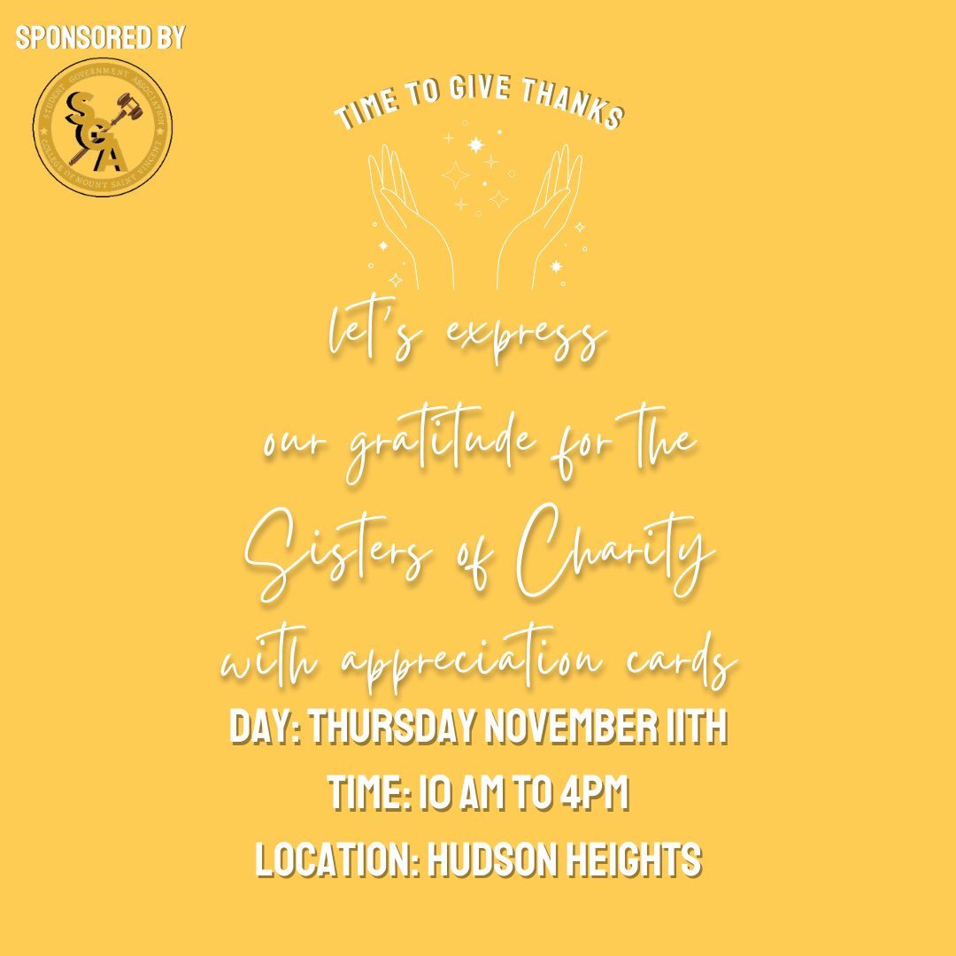 cmsv_sga's tweet photo. Come to Hudson Heights on Thursday, November 11th from 10:00am-4:00pm to write a card to the Sisters of Charity to tell them how much they are appreciated on campus!📝💛🦃 https://t.co/iQRoV6wReB
