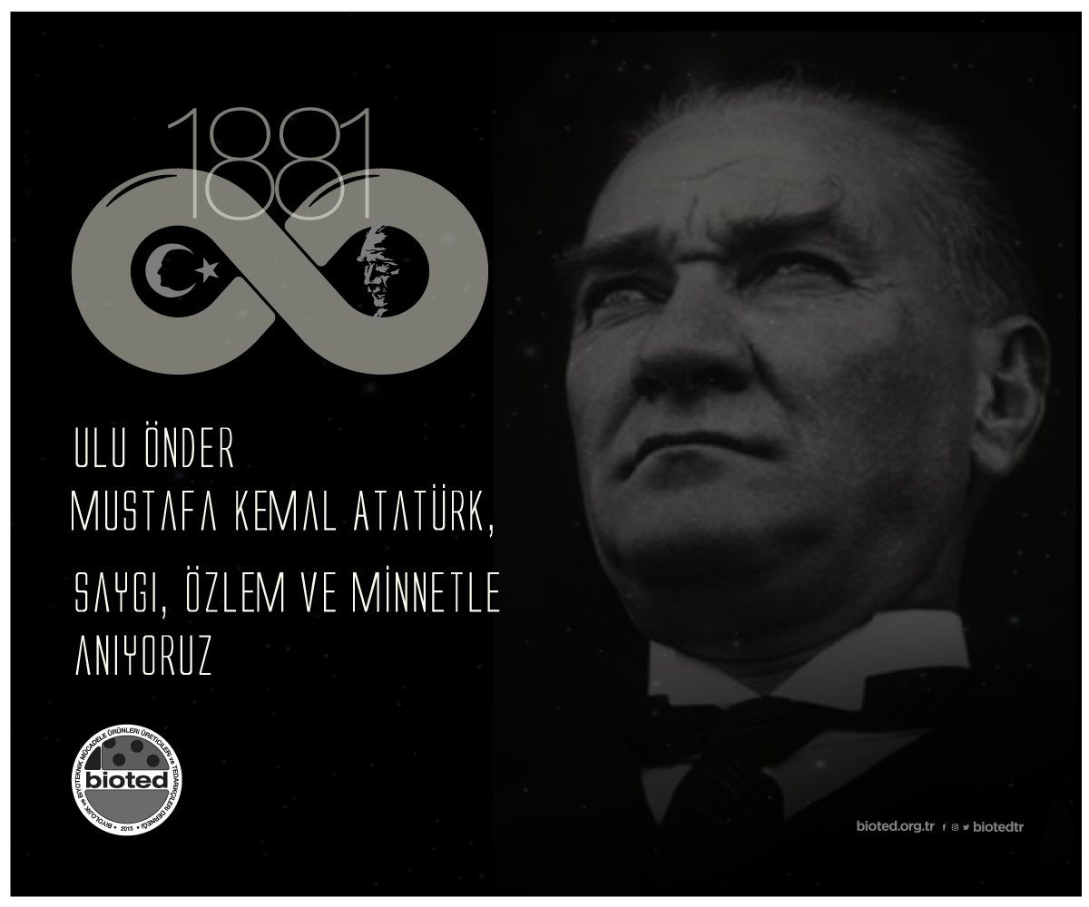 BiotedTr's tweet photo. Cumhuriyetimizin Kurucusu Ulu Önder Mustafa Kemal ATATÜRK’ün ebediyete intikal edişinin 83. Yılında, O'nu Saygıyla, Minnetle ve Özlemle anıyoruz. Ruhun şad olsun.
@BiotedTr #Atatürk #10Kasım #bioted #biotedtr https://t.co/SOBqSqUv4t
