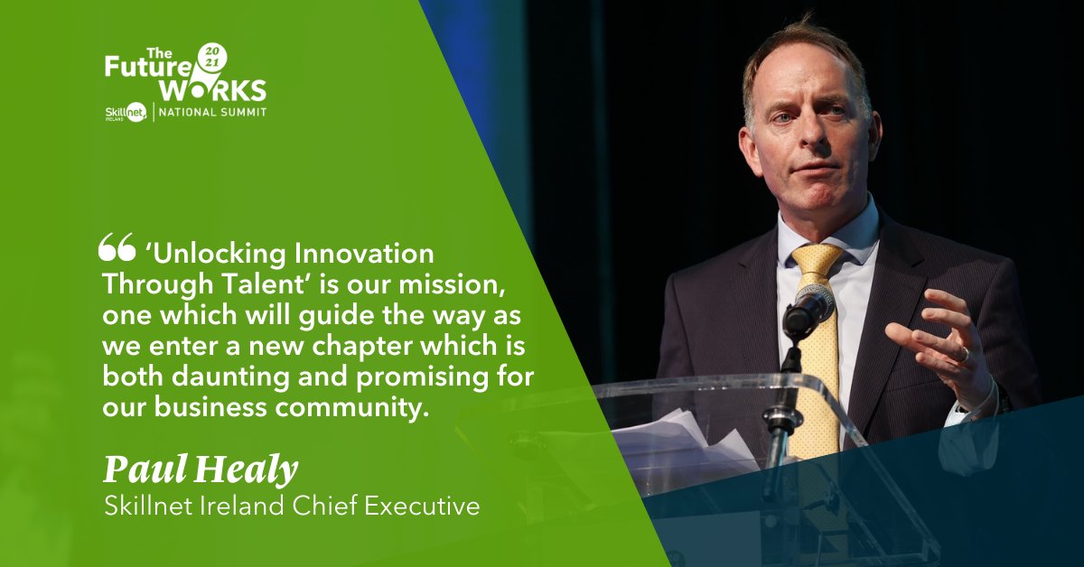 SkillnetIreland's tweet photo. Closing #TheFutureWorks summit for 2021, Skillnet Ireland's Chief Executive @pjthealy looks ahead at what the future will bring for businesses across Ireland and the people that drive them forward, and how talent is intersecting with these challenges.
#TalentTransformsBusiness https://t.co/OFskYe9Fo8