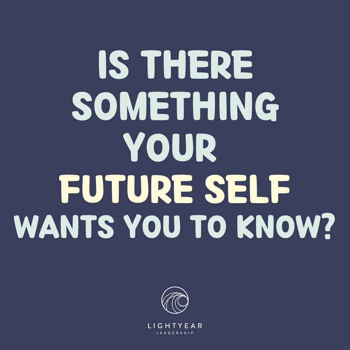 lightyearleader's tweet photo. What does your future self have to tell you now? https://t.co/ZfnWoU3ecz