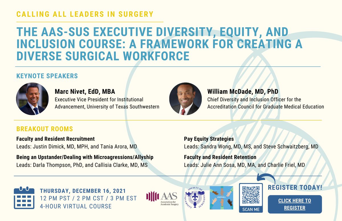 Join us December 16th for the @AcademicSurgery & @UnivSurg Executive Diversity, Equity, and Inclusion Course: A Framework For Creating A Diverse Surgical Workforce. Space is limited, register today! susweb.org/executive-dei-…