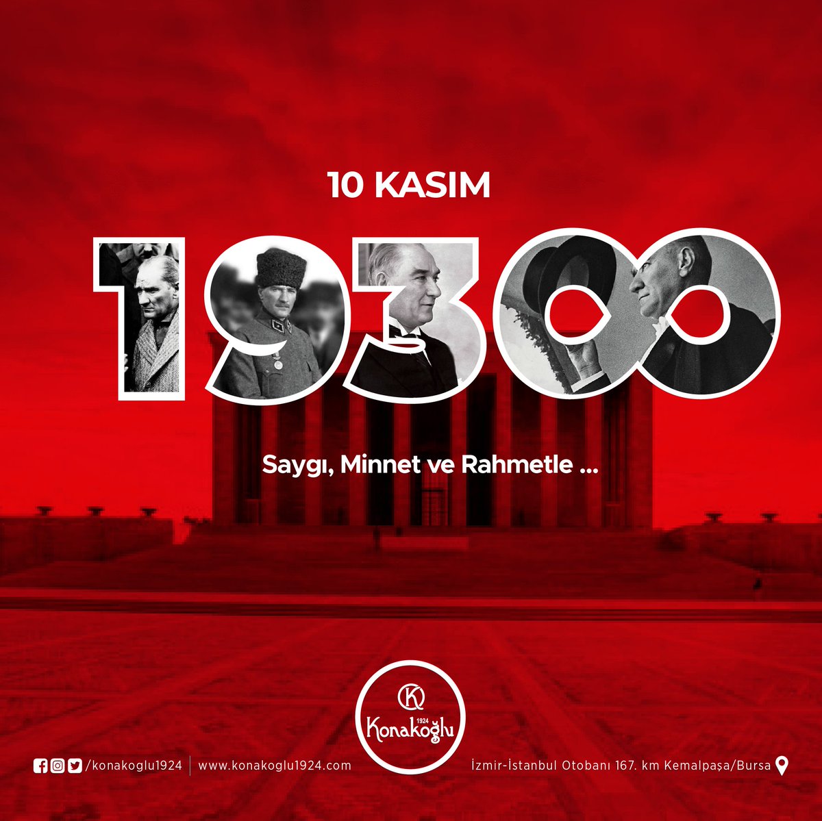 Saygı, minnet ve rahmetle anıyoruz...

#konakoğlu #konakoğlu1924 #mustafakemalatatürk #10kasım