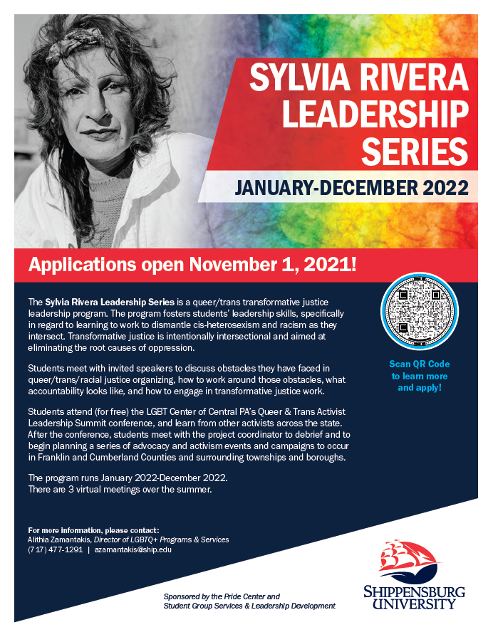 LAST DAY to apply for the Sylvia Rivera Leadership Series at ship.co1.qualtrics.com/jfe/form/SV_bH…. 

Applications are open until 11:59PM on November 30th and applicants must not be graduating before December 2022. For more info, go to ship.edu/.../sylvia-riv….