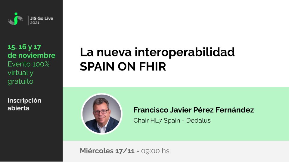 informaticaHIBA's tweet photo. 👨‍🏫 XVI Jornadas de Informática en Salud 

⭐ Francisco Javier Pérez Fernández 
"La nueva interoperabilidad SPAIN ON FHIR" 

Miércoles 17/11 a las 9 hs 🇦🇷

🔗 Más info e inscripción en https://t.co/As3WHzdJau

#keynotespeaker #JISHIBA #FHIR #Interoperability https://t.co/U5WO9eWLCF