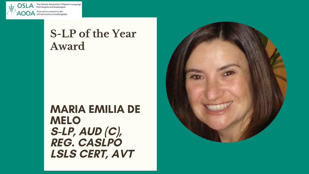 #OSLA S-LP of the Year Award, is given to an #SLP #OSLAmember based on one, or a combination of the following criteria: #leadership, #advocacy, #research. Congratulations to Maria Emilia (Mila) De Melo, S-LP, Aud(C), Reg. CASLPO, LSLS Cert. AVT®. bit.ly/3F15QJn