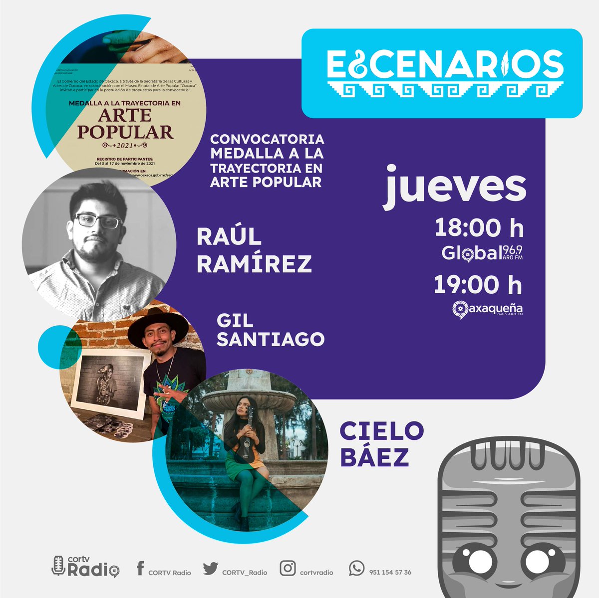 CORTV_Radio's tweet photo. El jueves en #Escenarios, te presentaremos la propuesta musical de la cantautora oaxaqueña Cielo Báez; platicaremos con el artista plástico Raúl Ramírez; conoceremos todo sobre la "Medalla a la trayectoria en Arte Popular 2021" y platicaremos con Gil Santiago, sobre su fotolibro. https://t.co/ohxcaFC07U