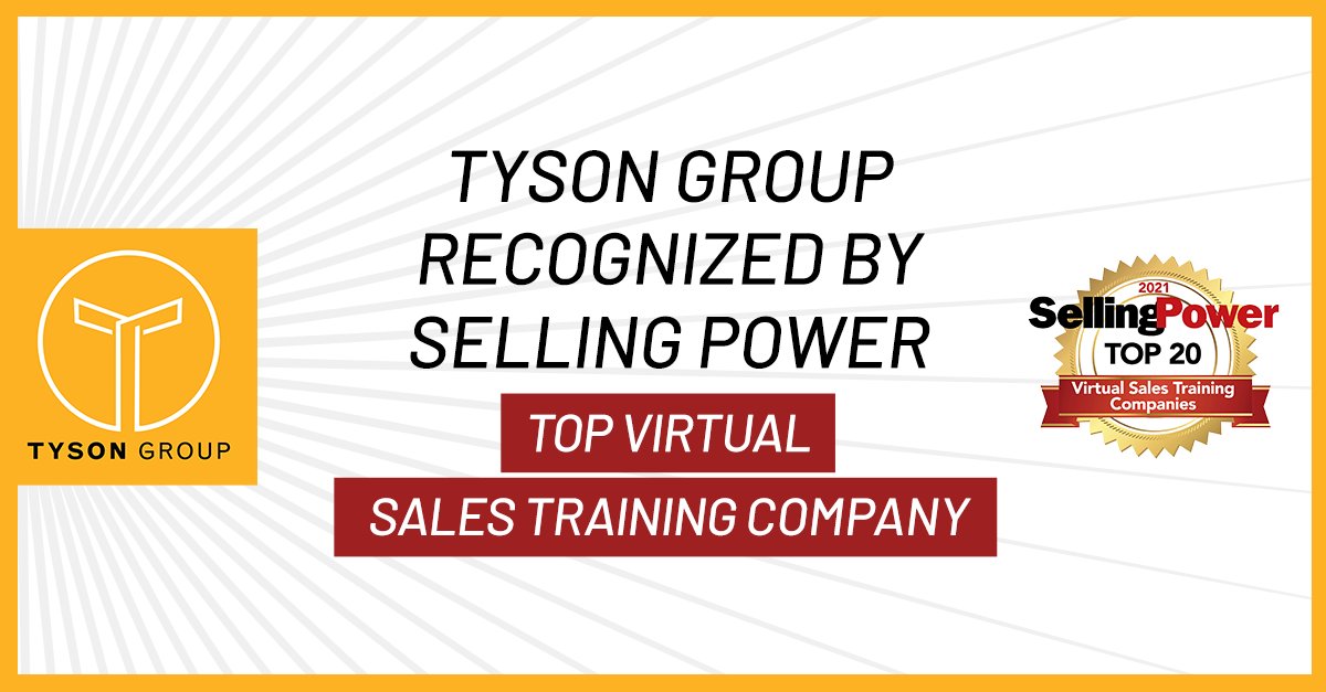 Tyson_Group's tweet photo. We are honored to announce our inclusion in @SellingPowerMag Top 20 Virtual Sales Training Companies for the second year in a row!
Thank you to everyone who helped us get here.
#SalesTraining #SellingPower https://t.co/t0ofWr0ap8