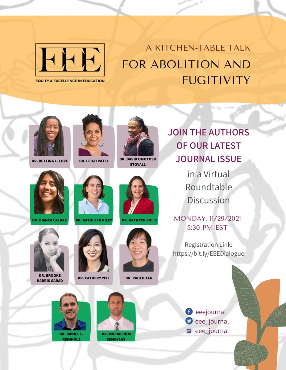 🚨 Webinar alert! Join us and the authors of our latest issue in a virtual roundtable discussion 'For Abolition and Fugitivity.' Monday, 11/29/2021, 5:30 pm EST. Register at bit.ly/EEEDialogue See you there!!!