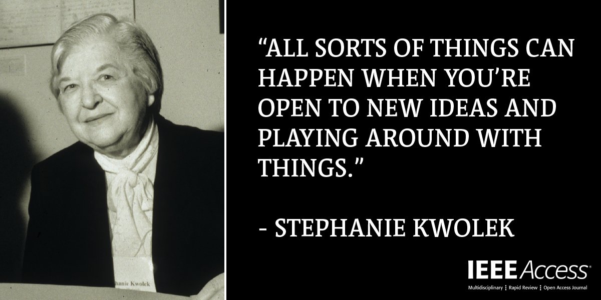 IEEEAccess's tweet image. IEEE Access Quote of the Week
#ScienceQuote #EngineeringQuote #QuoteoftheWeek #StephanieKwolek
