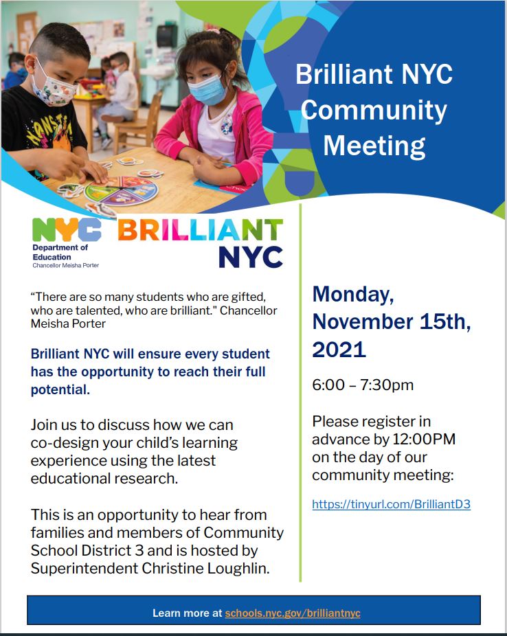 Monday, November 15th, 2021 6:00 – 7:30pm Please register in advance by 12:00PM on the day of our community meeting: tinyurl.com/BrilliantD3